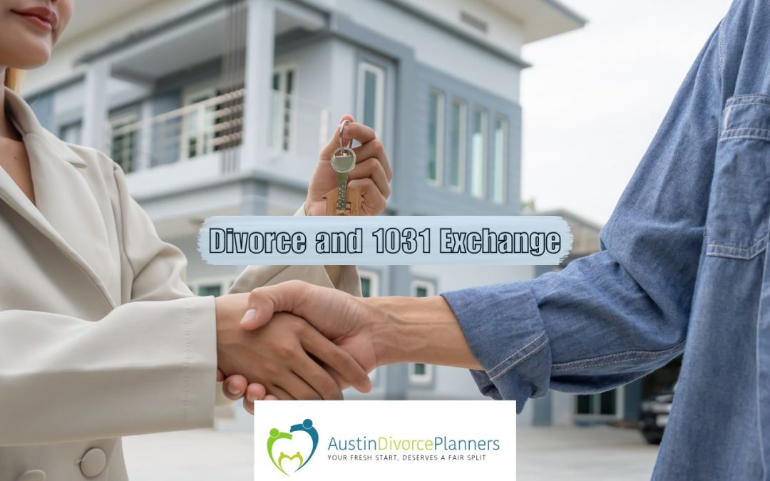 Selling Real Estate During or After Divorce: 1031 Exchange